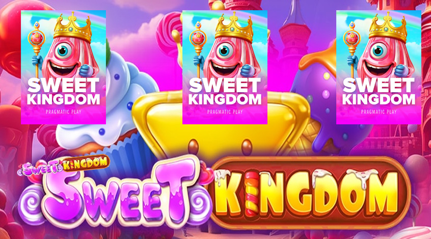 Sweet Kingdom Permen Penuh Kejutan Manis